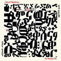 Girma Yifrashewa // My Strong Will 2xLP
