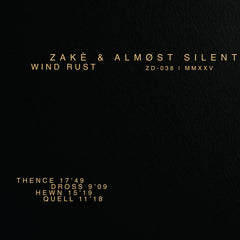 zakè & Almøst Silent // Wind Rust CD+TAPE