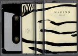 Fells // Waking TAPE
