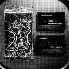 Tantric Death / En Nihil // Descent TAPE