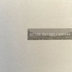 Unknown // RECORD 2011-2021 CD