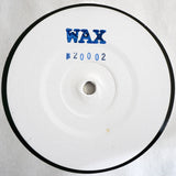 WAX(Shed) // No.20002 12"