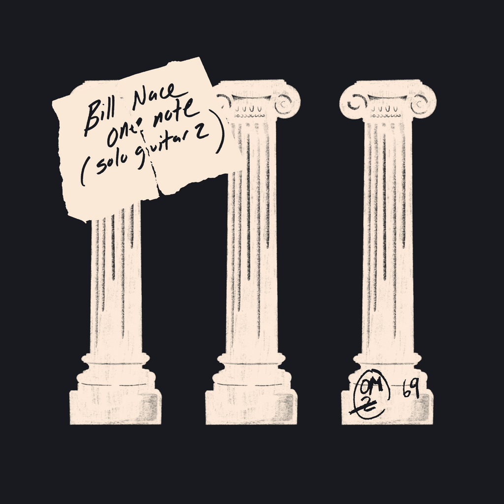 Bill Nace // Solo Guitar 2/One Note LP