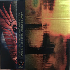 Akkad The Orphic Priest / City Of Dawn // The Stars Speak Quietly In Their Own Language TAPE