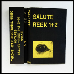 Salute // Reek 1+2 TAPE