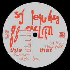 SJ Tequilla // GG Allien 12"