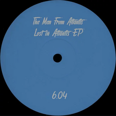The Men From Atlantis // Lost In Atlantis EP 12"