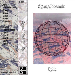 Øguu / Jobanshi // Split 1 TAPE