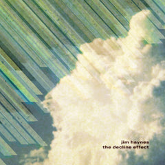 Jim Haynes // The Decline Effect 2xLP
