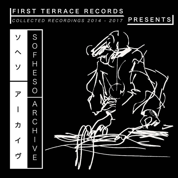 Sofheso // Archive 2xTAPE
