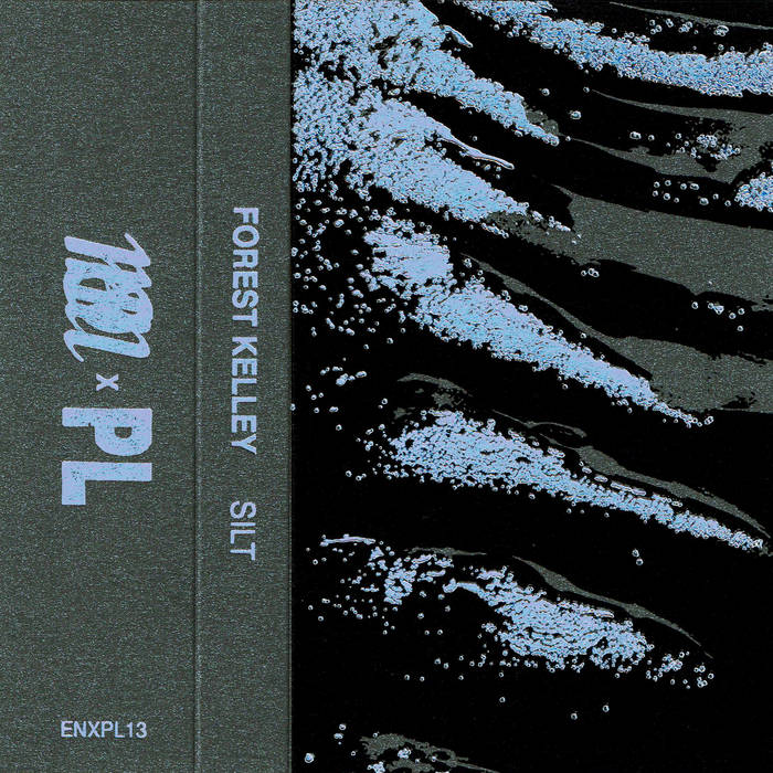 Forest Kelley // Silt TAPE
