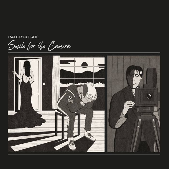 Eagle Eyed Tiger // Smile for the Camera LP