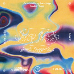 Very Rich // Gentle Suggestions TAPE