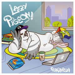 Rikinish // Lazy Pigeon TAPE