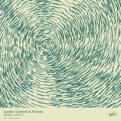 Landon Caldwell & Friends // More Unity TAPE