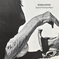 SONOLOGYST // Dust of Human Race CD