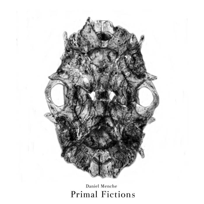 Daniel Menche // Primal Fictions LP+3"