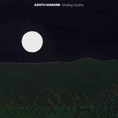 Judith Hamann // Shaking Studies LP