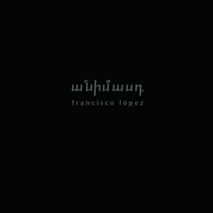 Francisco López // Animast LP