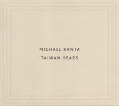 MICHAEL RANTA // Taiwan Years CD