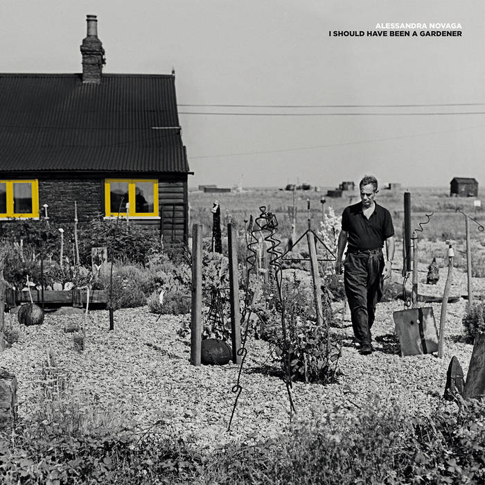 Alessandra Novaga // I Should Have Been a Gardener LP
