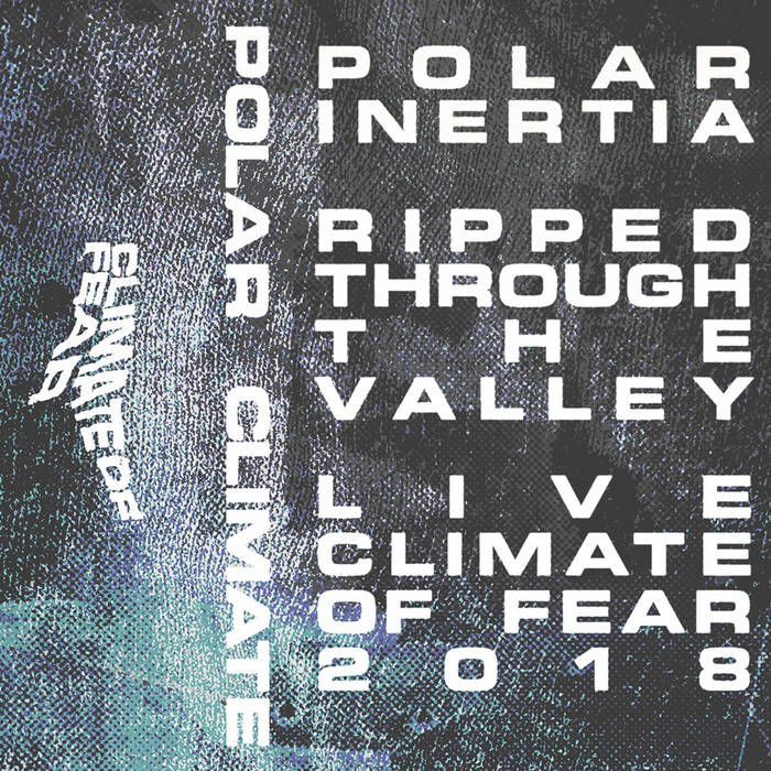 Polar Inertia // Ripped Through The Valley TAPE