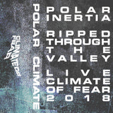 Polar Inertia // Ripped Through The Valley TAPE