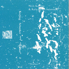 Nick Keeling & Kaily M Schenker // Marker TAPE