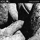 Knurl // Narcosylate TAPE