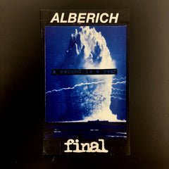 Alberich/Final // A Second Is A Year TAPE