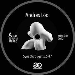 Andres Lõo // Synaptic Sugar 12"