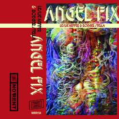Leslie Keffer & Rodger Stella // Angel Fix TAPE