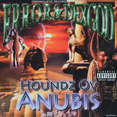 ERROR & DEXGOD // Houndz OV Anubis TAPE