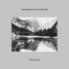 Atmøsphäre & Sacred Seeds // Mirror Lake CDR