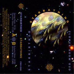 Starbirthed // Starbathing TAPE