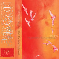 Ddrome // Beyond The Thunderddrome TAPE