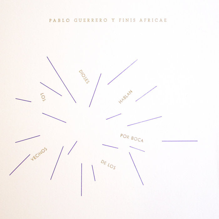 Pablo Guerrero & Finis Africae // Los Dioses Hablan Por Boca De Los Vecinos LP