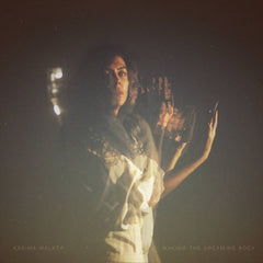Karima Walker // Waking the Dreaming Body LP / TAPE