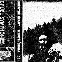 Breathe Heavy // Hypothermia TAPE