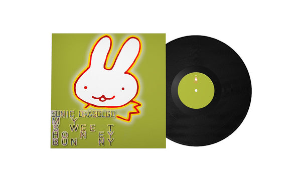 SONIC DRAGOLGO // My Sweet Honey Bunny LP – Tobira Records