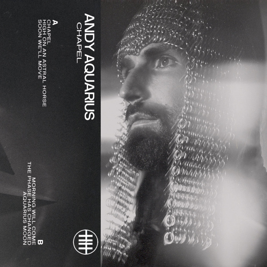 Andy Aquarius // Chapel LP / TAPE