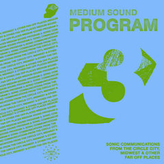 Various Artists // Program 3: Sonic Communications from the Circle City, Midwest & Other Far Off Places 2xTAPE