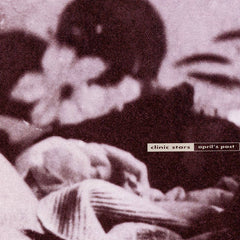 Clinic Stars // April's Past TAPE
