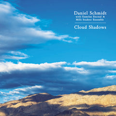 Daniel Schmidt // Cloud Shadows CD
