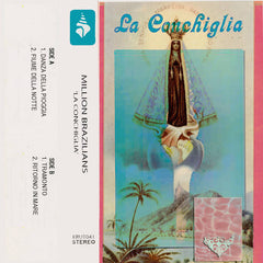 Million Brazilians // La Conchiglia TAPE
