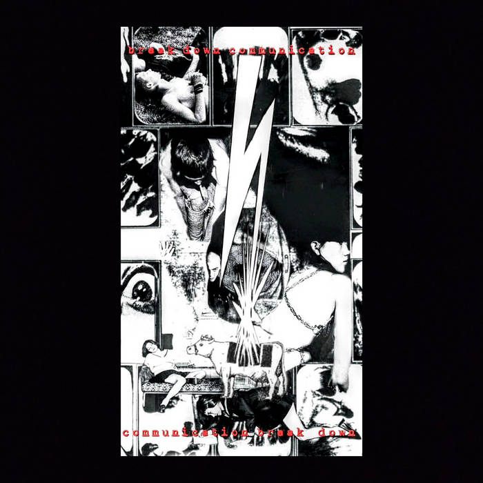 Break Down Communication // Communication Break Down CD+POSTER