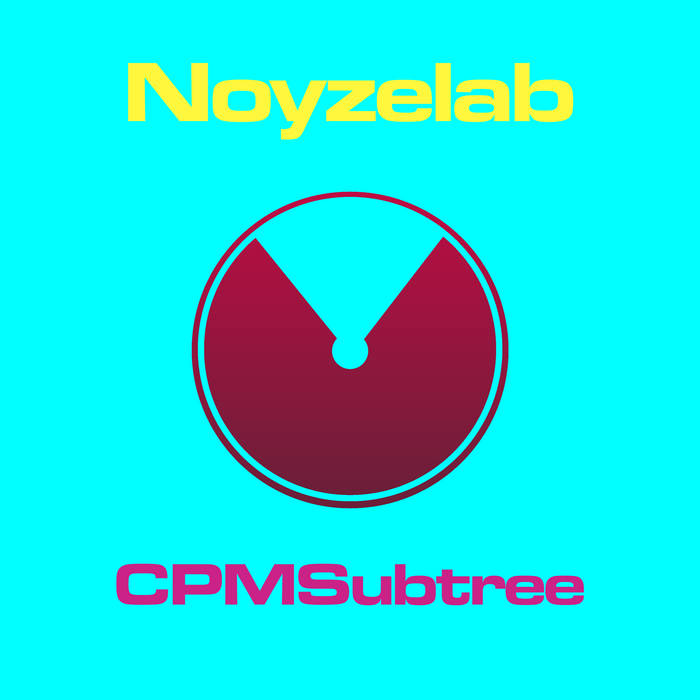 Noyzelab // CPMSubtree CD