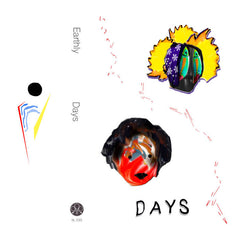 Earthly // Days LP
