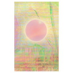 Neil Campbell // Sun Damaged Crown TAPE
