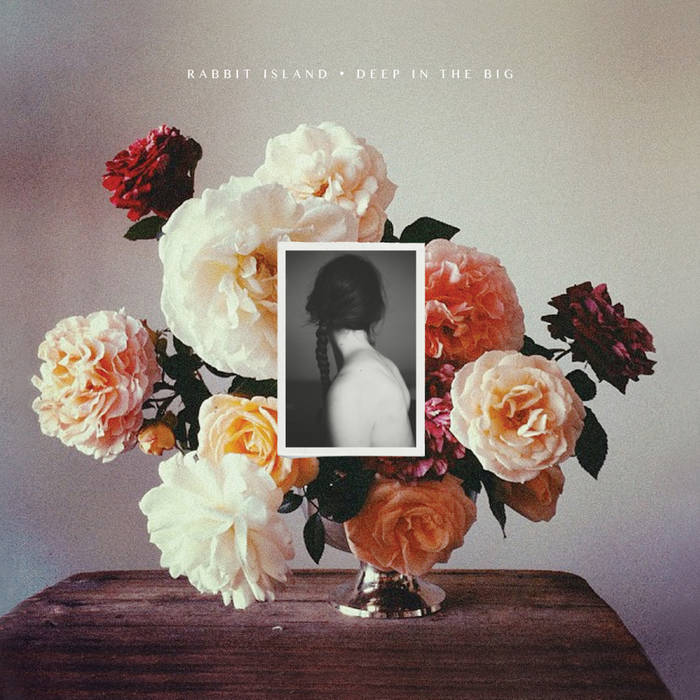 Rabbit Island // Deep in The Big LP